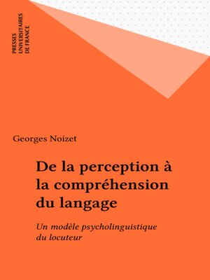 cover image of De la perception à la compréhension du langage